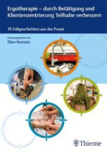 Titel Ergotherapie - durch Betätigung und Klientenzentrierung Teilhabe verbessern